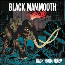 Black Mammouth : Back from Würm